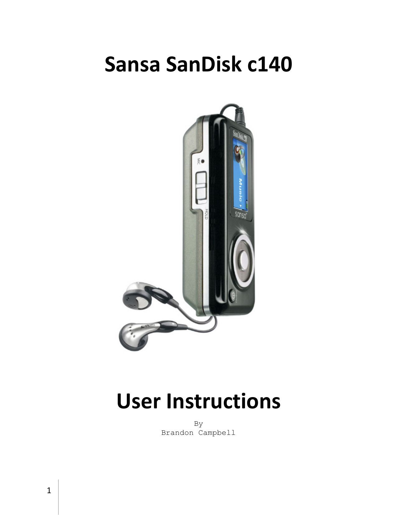 Download free pdf for Sandisk Sansa c140 1GB MP3 Player manual